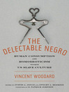 The Delectable Negro